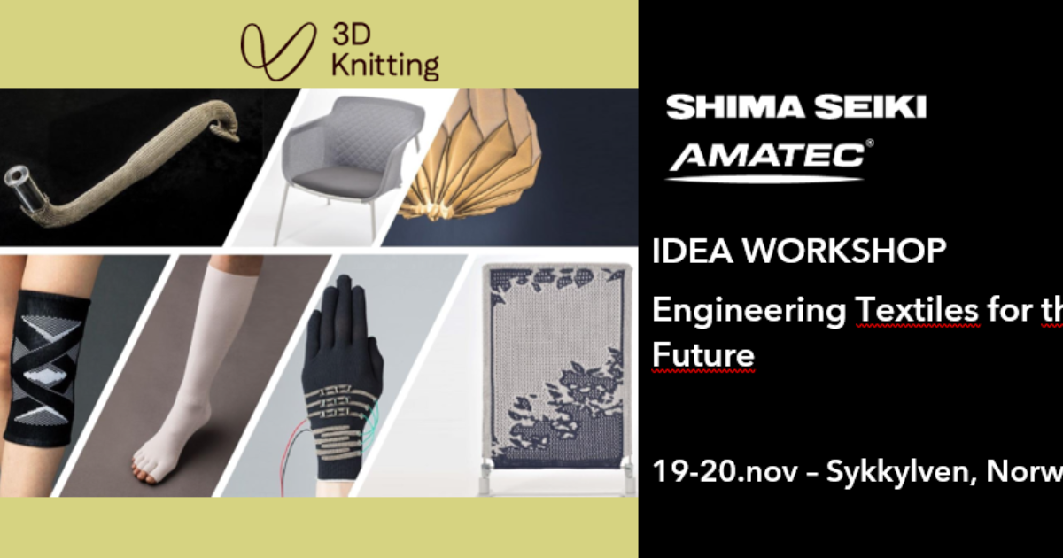 Idea Workshop - Engineering Textiles for the Fututure… - Amatec